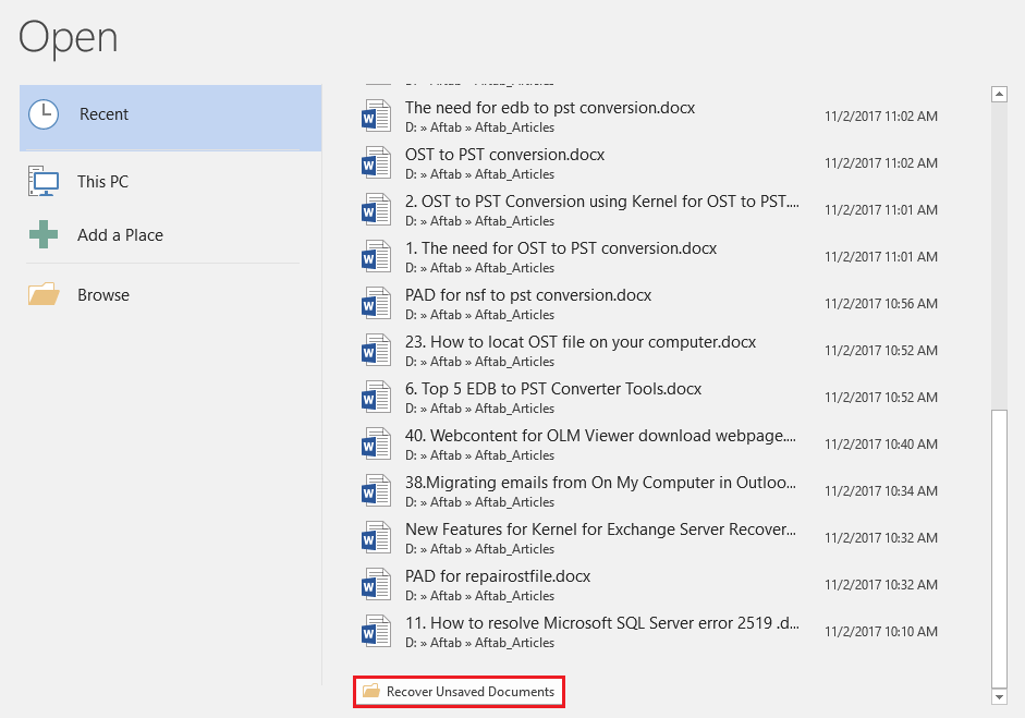 click Recover Unsaved Documents