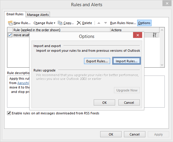 Open the Microsoft application & click Import rules