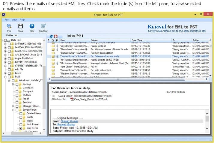 Preview the emails of selected EML files. Check mark the folder(s) from the left pane, to view selected emailsand items