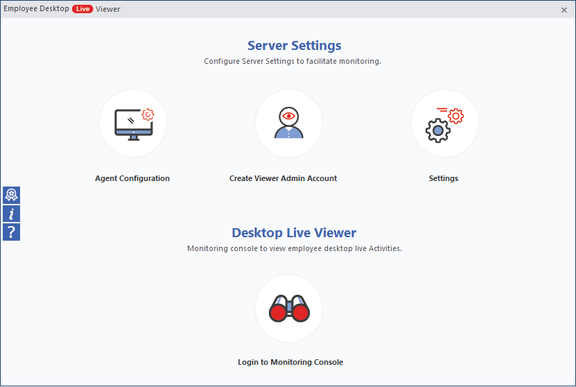 Home Screen – Employee Desktop Live Viewer